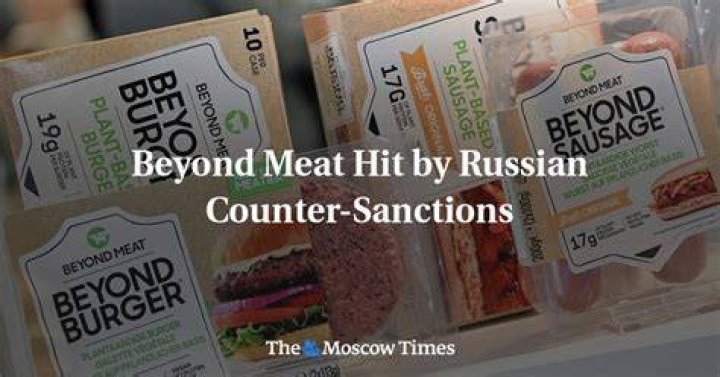 Beyond Meat Hit by Russian Counter-Sanctions