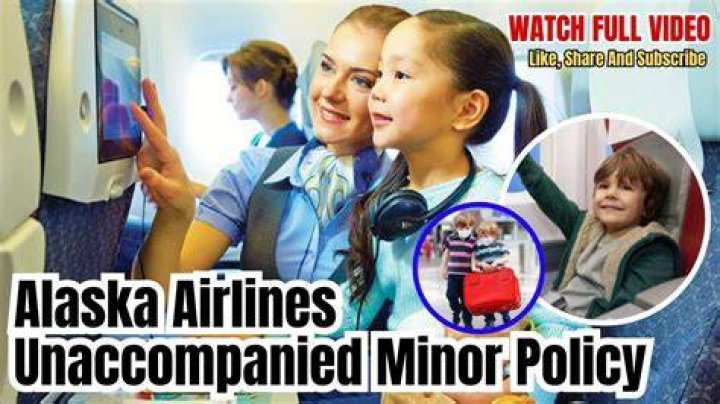 Explain Alaska Airlines Uunaccompanied Minor Policy