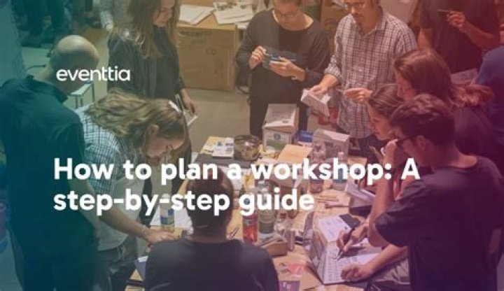 How to Plan a Workshop