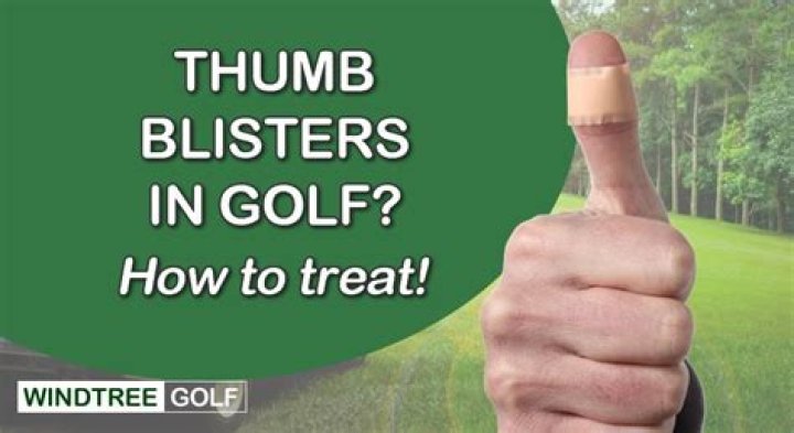right thumb blister | Golf Monthly