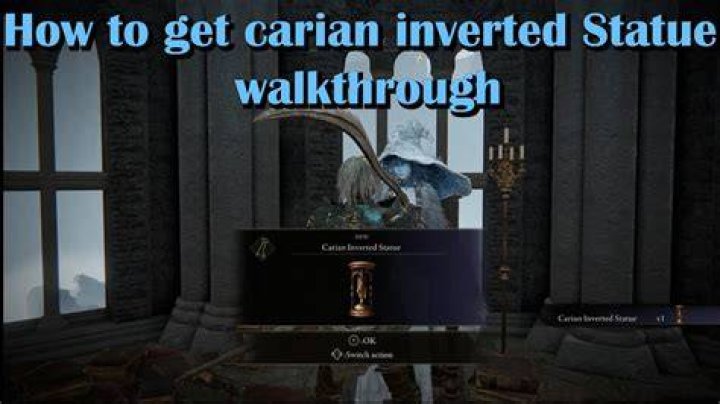 What to do with the Carian Inverted Statue in Elden Ring